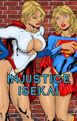 Injustice Isekai