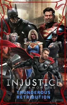 Injustice: Thunderous Retribution