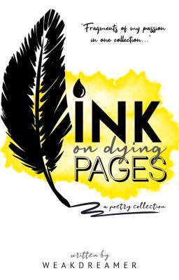 Ink On Dying Pages