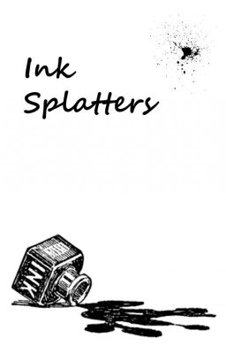 Ink Splatters - Contest Entries & Random Ideas