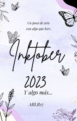 Inktober 2023 Y Algo Más...