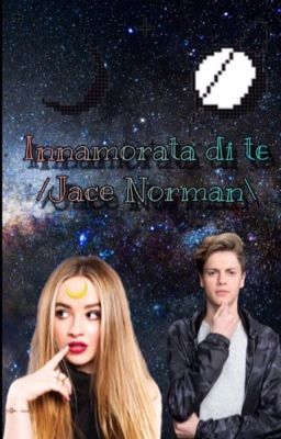 Innamorata Di Te|Jace Norman