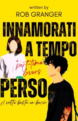 Innamorati a tempo perso: part-time lovers