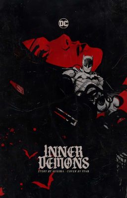 INNER DEMONS  |  BRUCE WAYNE