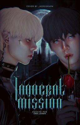 ❛ Innocent mission ❜