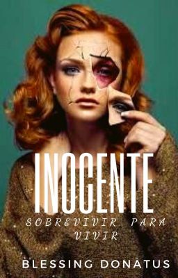 Inocente: Sobrevivir, para vivir ©