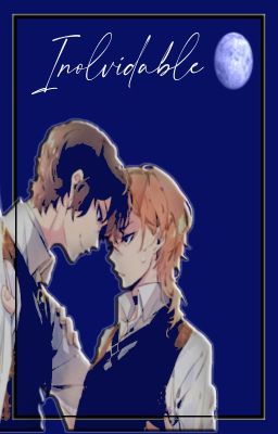 Inolvidable ||Soukoku|| OneShot