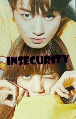 Insecurity