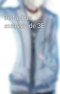 insta d'un assassin de 3E