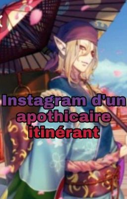 Instagram d'un apothicaire itinérant