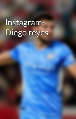 Instagram- Diego reyes