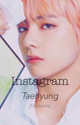 INSTAGRAM [ FF TAEHYUNG ] | _Kimyunnie_