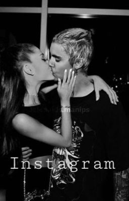 INSTAGRAM [Justin Bieber/ Ariana Grande]