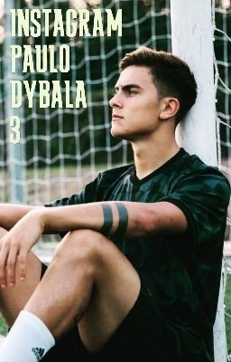 Instagram Paulo Dybala 3 |COMPLETA|