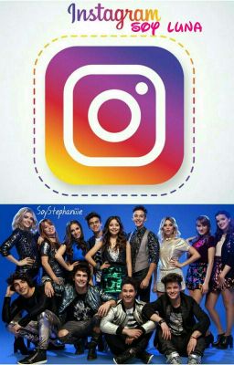 Instagram Soy Luna {TERMINÉE}