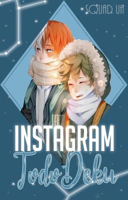 ♡Instagram TodoDeku♡ [Squad UA]