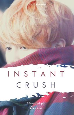 Instant Crush