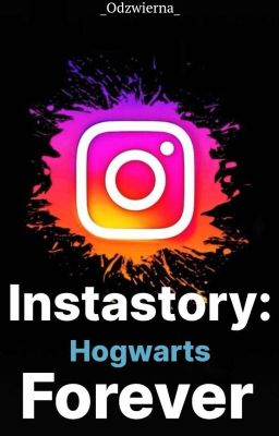 InstaStory: Hogwarts Forever