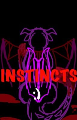 INSTINCTS- A Reboot of Primal