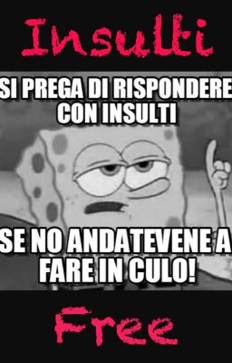 •Insulti Free•