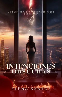 Intenciones Oscuras (En proceso)