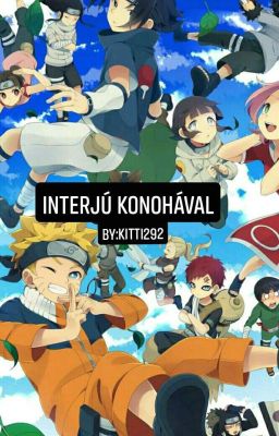 Interjú Konohával ~BEFEJEZETT~