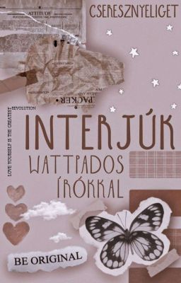 Interjúk-Wattpados írókkal