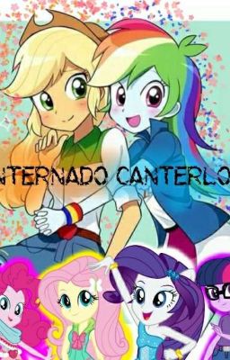 ~•INTERNADO CANTERLOT•APPLEDASH•~  (Pausada