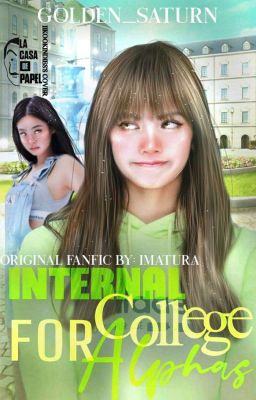 Internal College for Alphas || Jenlisa Version