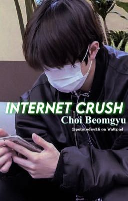 Internet Crush • Beomgyu