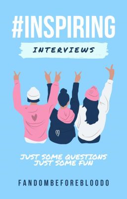 INTERVIEWS