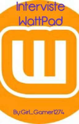 Interviste WattPad