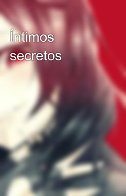 Íntimos secretos