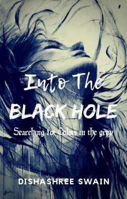 Into The Black Hole