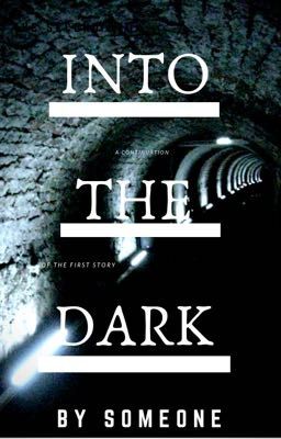 Into The Dark, A Sequel