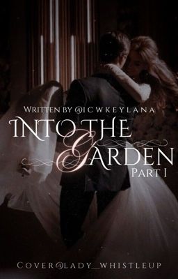 Into the Garden | Book I