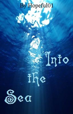 Into The Sea