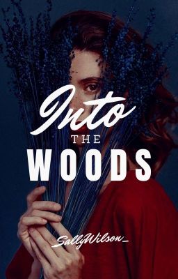 Into the woods 