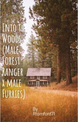 Into The Woods ( Male Forest Ranger x Male Furry harem) (Safevore)