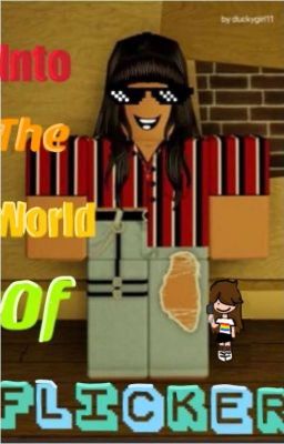 Into The World Of Flicker // Roblox 