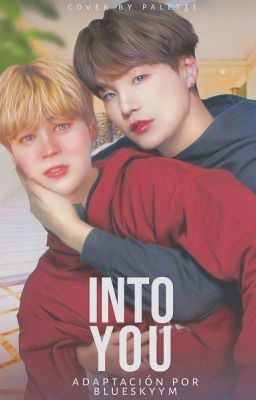 Into You ; ©Yoonmin 