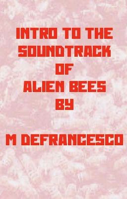 Intro to the Soundtrack of Alien Bees