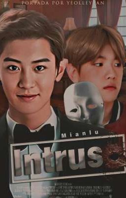 INTRUSO |ChanBaek|Mpreg.