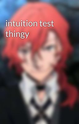 intuition test thingy