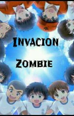 Invancion Zombie [Capitan Tsubasa]