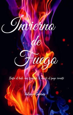 Invierno de fuego [Fríos I]