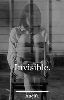 Invisible