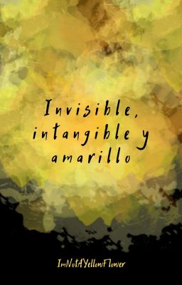 Invisible, intangible y amarillo #PGP2020