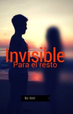 Invisible para el resto