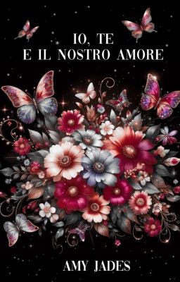 io, te e il nostro amore